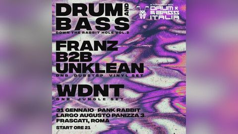 Evento Drum and Bass from the Rabbit Hole Vol.2 al Pank Rabbit Frascati - Musica dal vivo, Live, Concerti, DJ Set, Karaoke, Jam Session, Cocktail, Drink, Cibo e Eventi