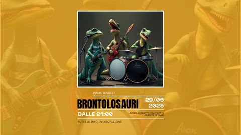 Evento Live: Brontolosauri al Pank Rabbit Frascati - Musica dal vivo, Live, Concerti, DJ Set, Karaoke, Jam Session, Cocktail, Drink, Cibo e Eventi