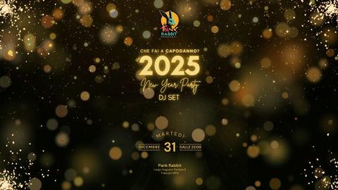 Evento Party Capodanno 2025 al Pank Rabbit Frascati - Musica dal vivo, Live, Concerti, DJ Set, Karaoke, Jam Session, Cocktail, Drink, Cibo e Eventi